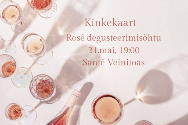 Rosé veinide ja vahuveinide degustatsioon